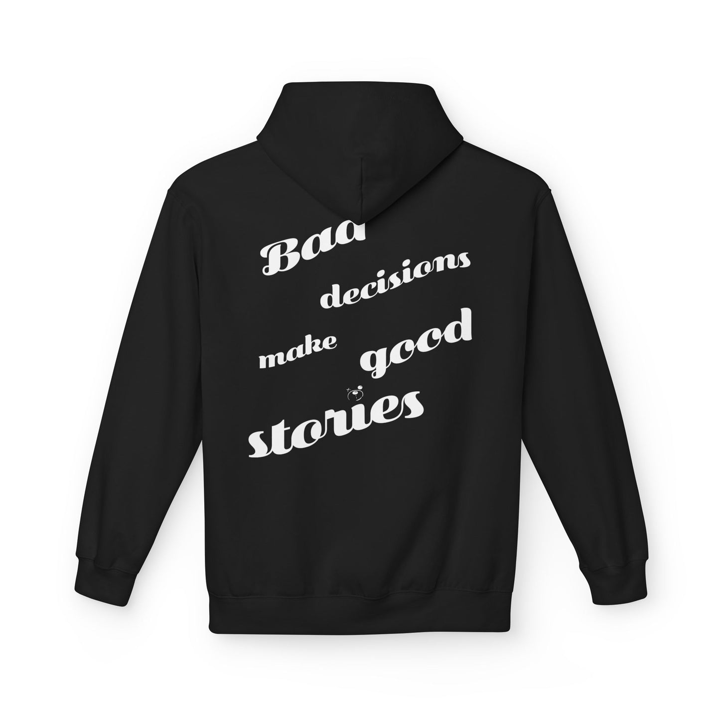 Bad decisions Hoodie