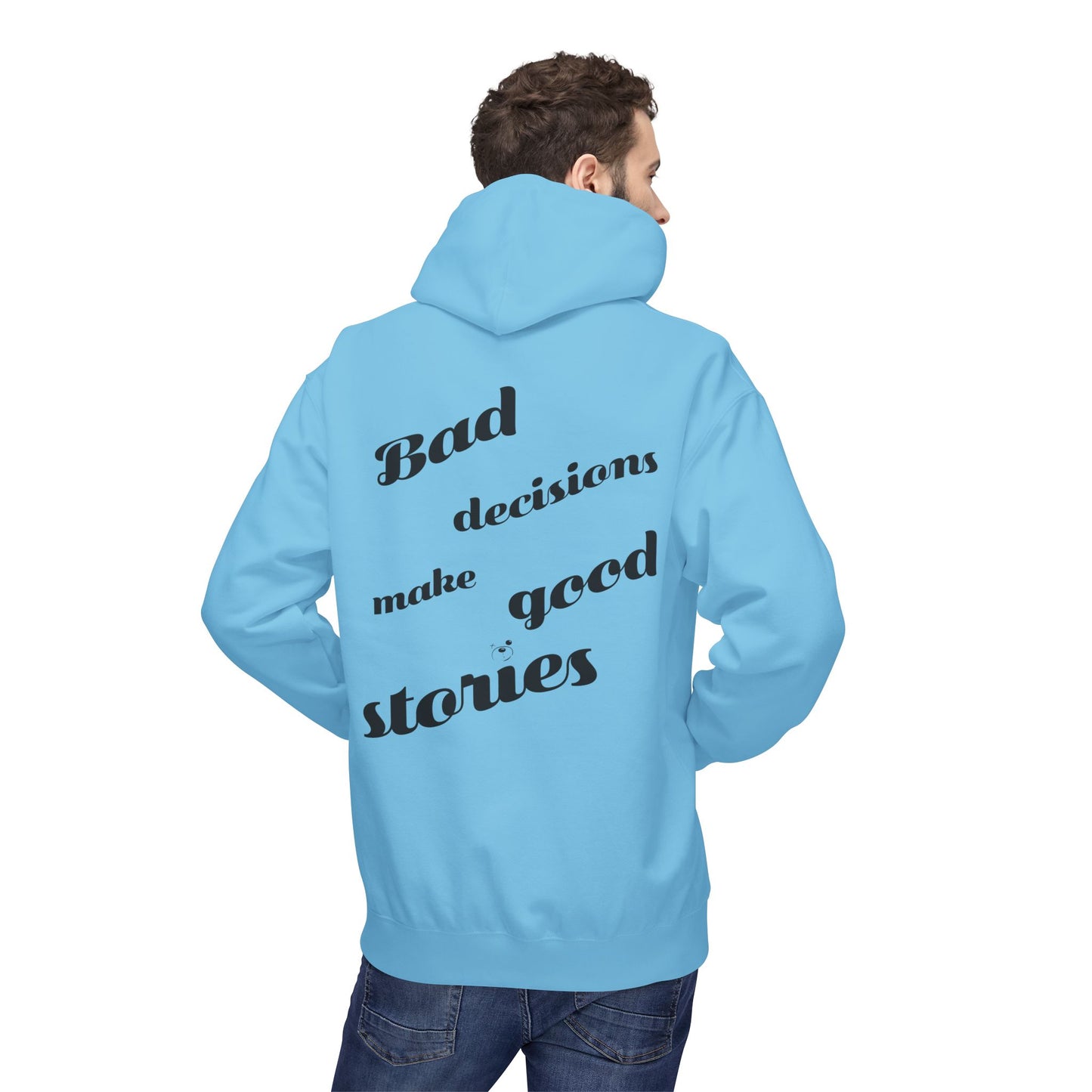 Bad decisions Hoodie