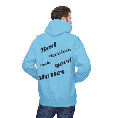 Bad decisions Hoodie